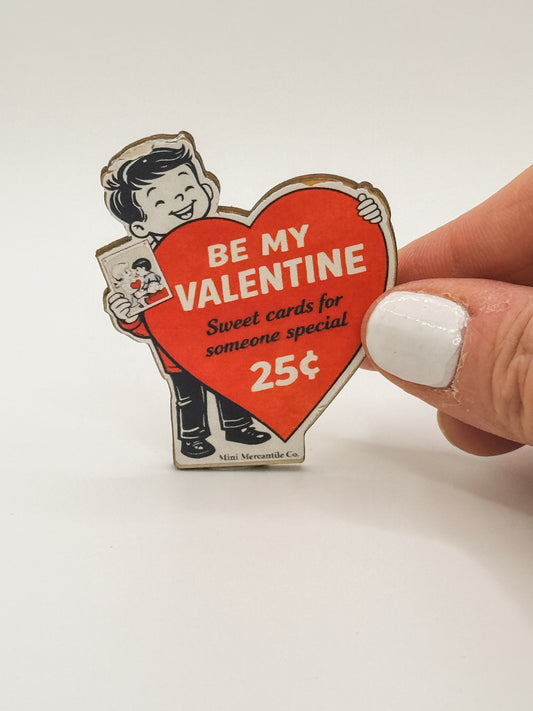 Valentine's Sign - Be My Valentine